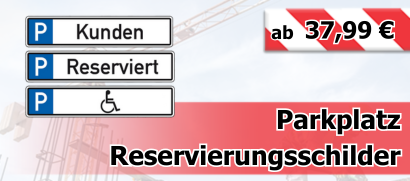 Parkplatz-Reservierungsschilder