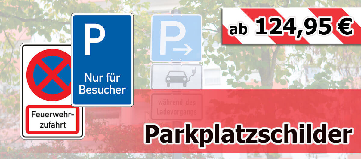 Parkplatzschilder für die optimale Parkraumgestaltung