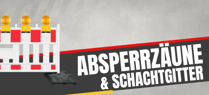 Schrankenzäune und Schachtabsperrungen