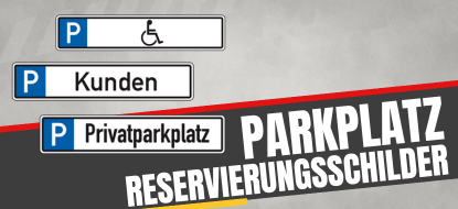 Parkplatz-Reservierungsschilder